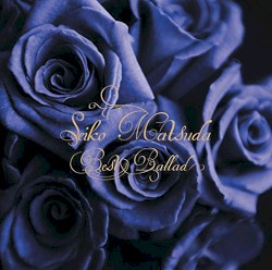 Seiko Matsuda Best Ballad