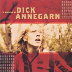 Le Meilleur de Dick Annegarn