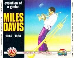 Evolution of a Genius: Miles Davis 1945 – 1958