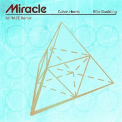 Miracle (ACRAZE remix)