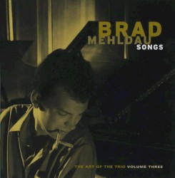 The Art of the Trio, Volume 3: Songs
