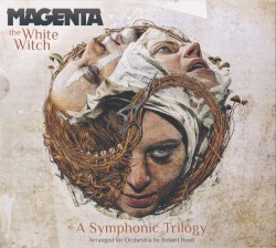 The White Witch: A Symphonic Trilogy