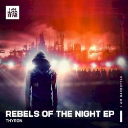 Rebels of the Night EP