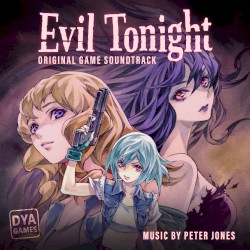 Evil Tonight (Original Game Soundtrack)