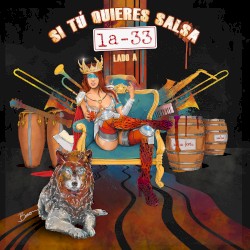 Si tú quieres salsa: Lado A