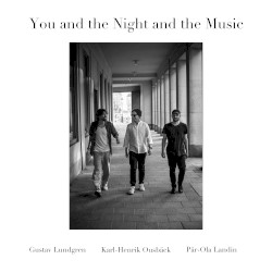 You and the Night and the Music