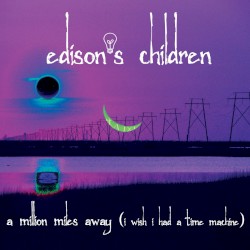 A Million Miles Away (I Wish I Had a Time Machine)