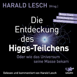 Die Entdeckung des Higgs‐Teilchens