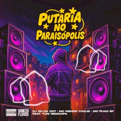 Putaria no Paraisópolis