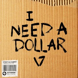 I Need a Dollar