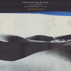 Everything Else But Rain