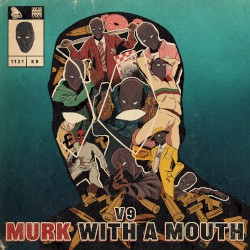 Murk With a Mouth