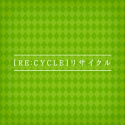 RE:CYCLE