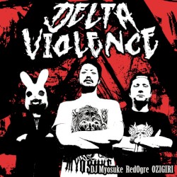 Delta Violence