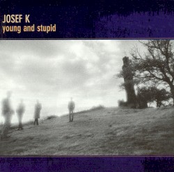 Young and Stupid