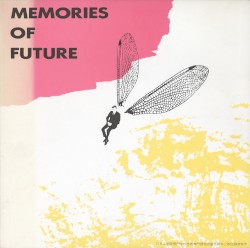 MEMORIES OF FUTURE