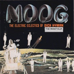Moog: The Electric Eclectics of Dick Hyman