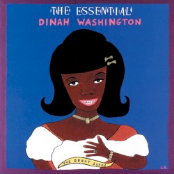 The Essential Dinah Washington