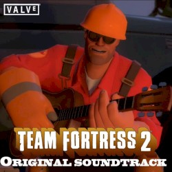 Fight Songs: The Music of Team Fortress 2