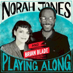Nature’s Law (From “Norah Jones Is Playing Along” Podcast)