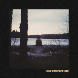 Love Come Around