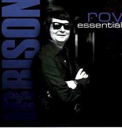 Roy Orbison : Essential
