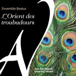 L'Orient des troubadours