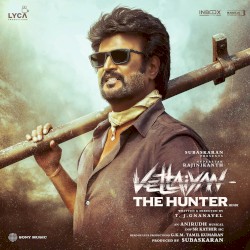 Vettaiyan The Hunter (Hindi) [Original Motion Picture Soundtrack]