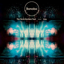 The North Borders Tour. — Live.