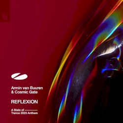 REFLEXION (ASOT 2023 Anthem)