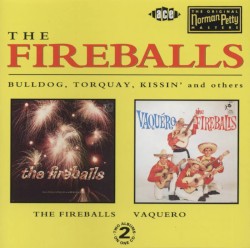 The Fireballs / Vaquero