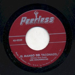 El mambo del taconazo / Donde estas Yolanda