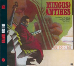 Mingus at Antibes
