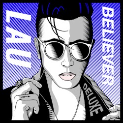 Believer (Deluxe Album)
