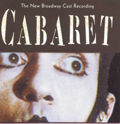 Cabaret (New Broadway Cast Recording)