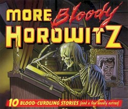 More Bloody Horowitz
