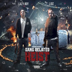 Gangrelated Heist