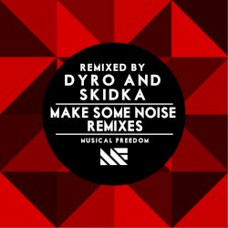 Make Some Noise Remixes