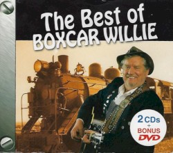The Best of Boxcar Willie