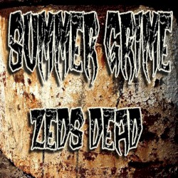 Doin' Time (Zeds Dead Summer Grime remix)