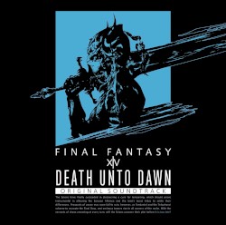 DEATH UNTO DAWN: FINAL FANTASY XIV Original Soundtrack