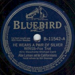 He Wears A Pair Of Silver Wings / Amen