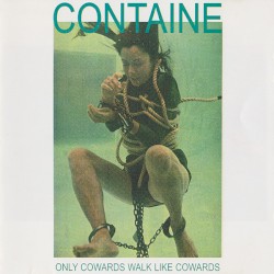 Only Cowards Walk Like Cowards