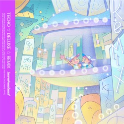 TECHO☆DELUXE☆REMIX