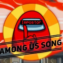 Among Us Song - Impostor