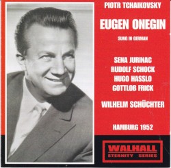Eugen Onegin (Chor & Symphonieorchester des NDR mit Dirigent: Wilhelm Schüchter, Jurinac, Hasslo, Schock)
