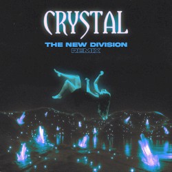 Crystal (The New Division remix)
