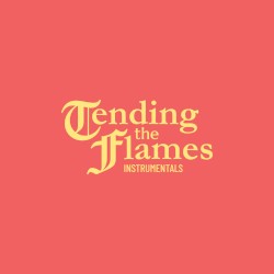 Tending the Flames (instrumentals)