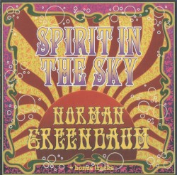 The Best of Norman Greenbaum: Spirit in the Sky