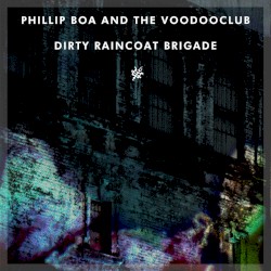 Dirty Raincoat Brigade